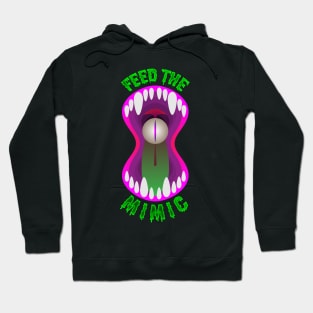 Feed The Mimic Hoodie